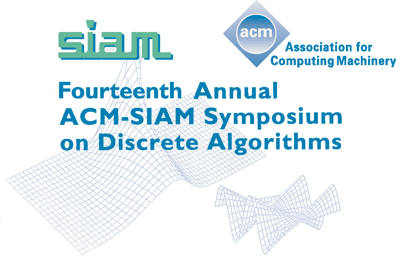Fourteehth Annual ACM-SIAM Symposium on Discrete Algorithms